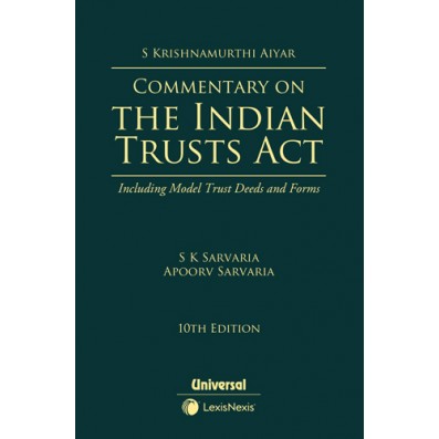 Commentary On The Indian Trusts Act (Including Model Trusts Deeds & Forms)